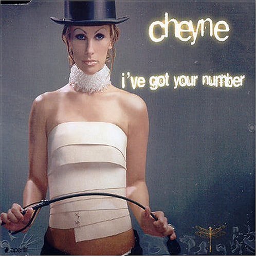 Cheyne/Iv'E Got Your Number@Import-Aus